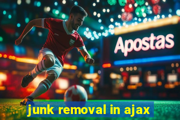 junk removal in ajax